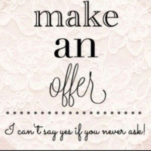 Make an offer..,